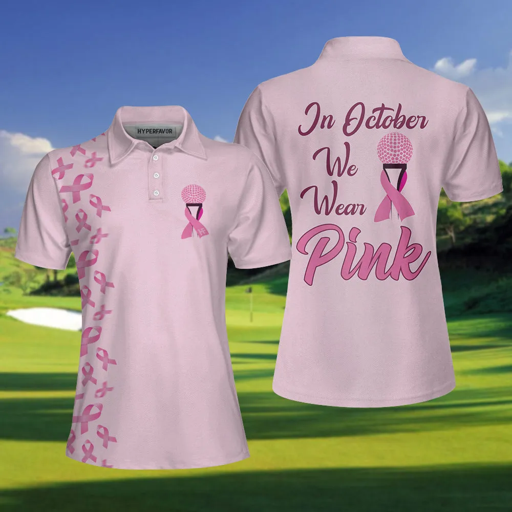 In October We Wear Pink Short Sleeve Women Polo Shirt Coolspod